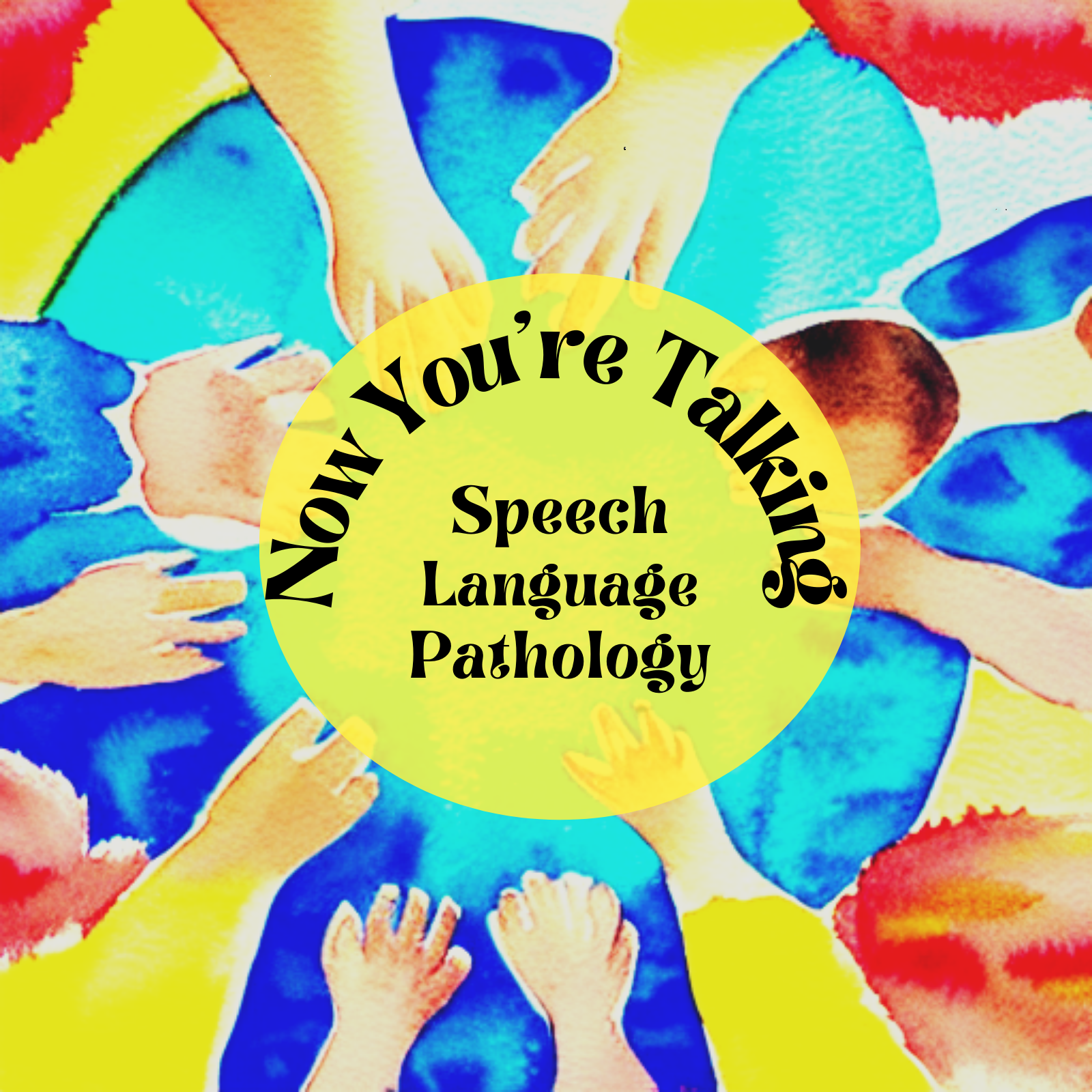 Now You're Talking Speech-Language Pathology